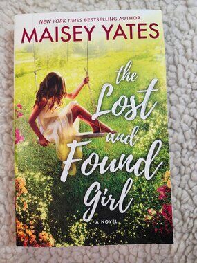 Maisey Yates The Lost and Found Girl Paperback Romance Novel 2022 HQN Trade PB